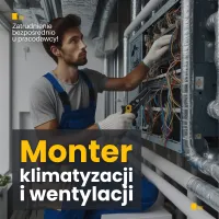 Monter wentylacji/klimatyzacji - do przyuczenia